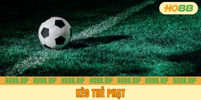 Kèo Thẻ Phạt Là Gì? Hé Lộ Kỹ Thuật Chốt Hạ Kèo Chuẩn 99%
